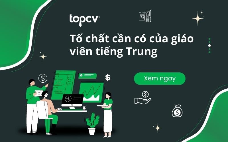 Cùng TopCV tìm hiểu giáo viên tiếng Trung là gì ngay trong bài viết này